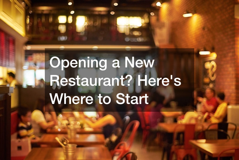 Opening a New Restaurant? Heres Where to Start