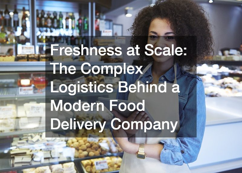 Freshness at Scale The Complex Logistics Behind a Modern Food Delivery Company